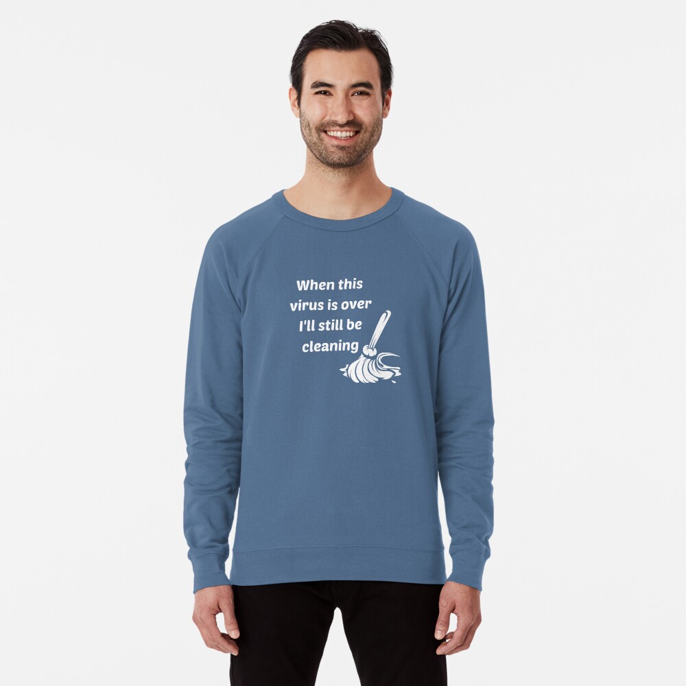 Item preview, Lightweight Sweatshirt designed and sold by SavvyCleaner.