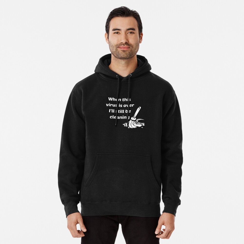 Item preview, Pullover Hoodie designed and sold by SavvyCleaner.