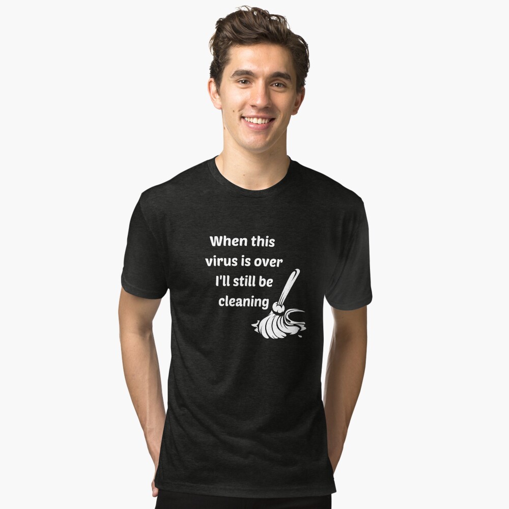 Item preview, Tri-blend T-Shirt designed and sold by SavvyCleaner.