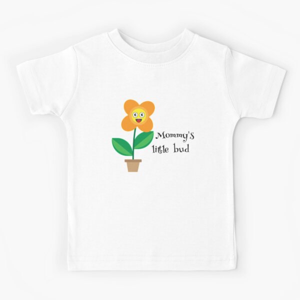 mommy's little bud shirt