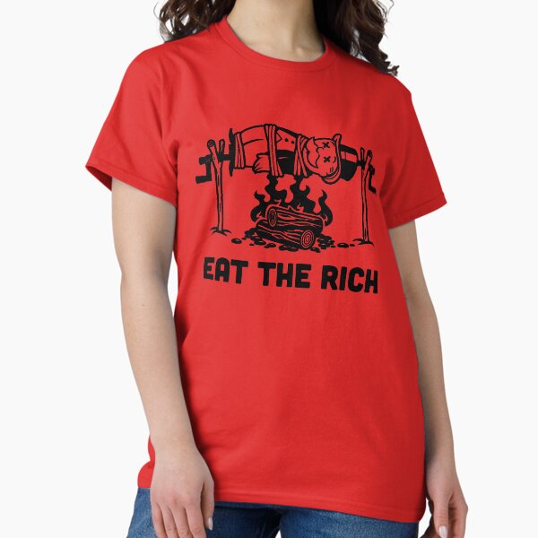 Item preview, Eat the Rich designed and sold by ForceInept's Shop.