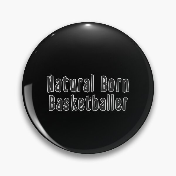 Item preview, Natural Born Basketballer designed and sold by iamhewho.