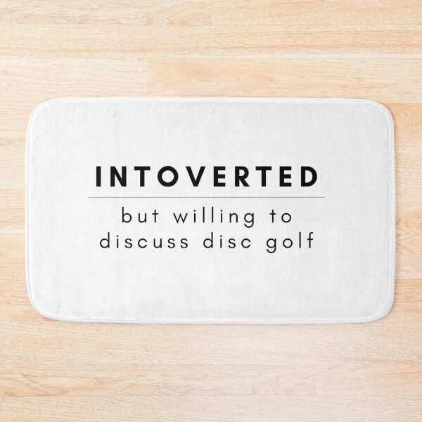 Artikelvorschau, Introvertiert, aber bereit, über Discgolf-Humor zu diskutieren entworfen und verkauft von Sweet Champagne Designs.