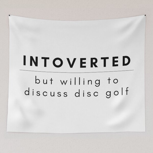 Artikelvorschau, Introvertiert, aber bereit, über Discgolf-Humor zu diskutieren entworfen und verkauft von Sweet Champagne Designs.