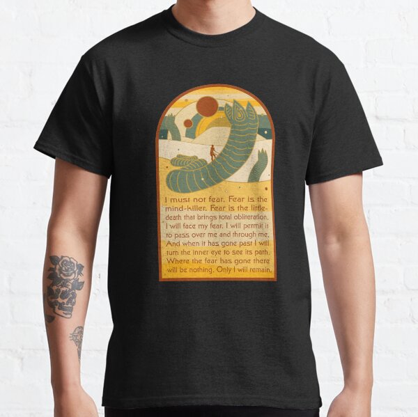 Litany against fear. Classic T-Shirt