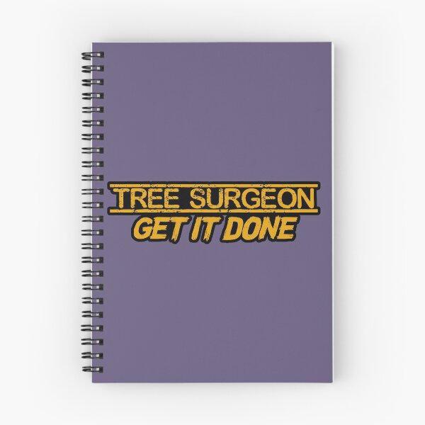 Item preview, Tree surgeon - GET IT DONE designed and sold by TeamMasa.