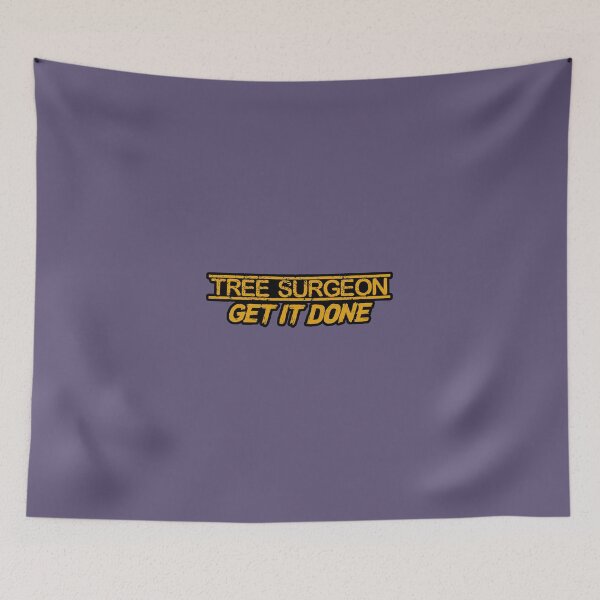 Item preview, Tree surgeon - GET IT DONE designed and sold by TeamMasa.