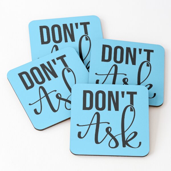 Item preview, Don't Ask fun silly gag gift idea facial masks, coffee mugs and more!  designed and sold by g2rdsmith.