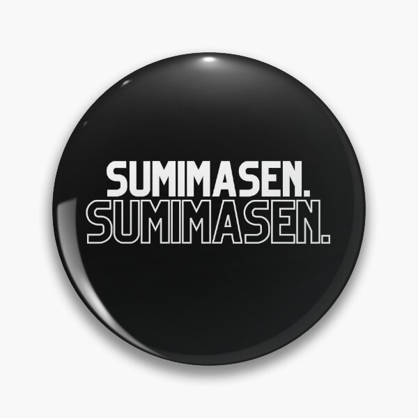 Item preview, Sumimasen. (white text) designed and sold by Quineveer Alice.