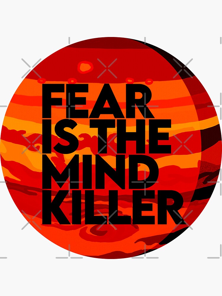 Fear Is The Mind Killer - Dune by haz5077