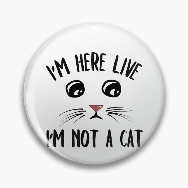 Item preview, I'm Here Live I'm Not A Cat Lawyer Cat Filter Video Meme designed and sold by MariusMunteanu.