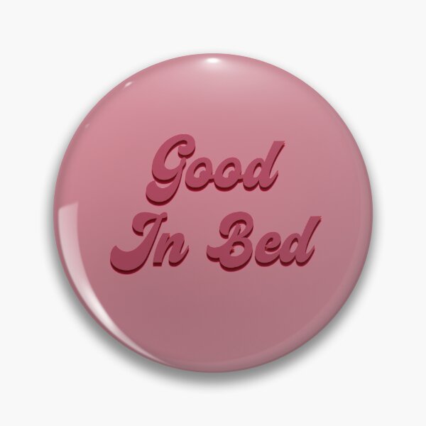 Item preview, Good In Bed designed and sold by vbsartwork.