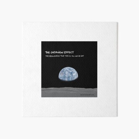 The Overview Effect Art Board Print