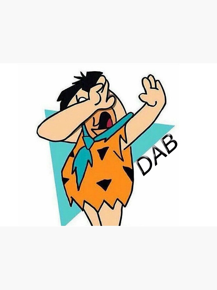 Fred Flintstone Dab\