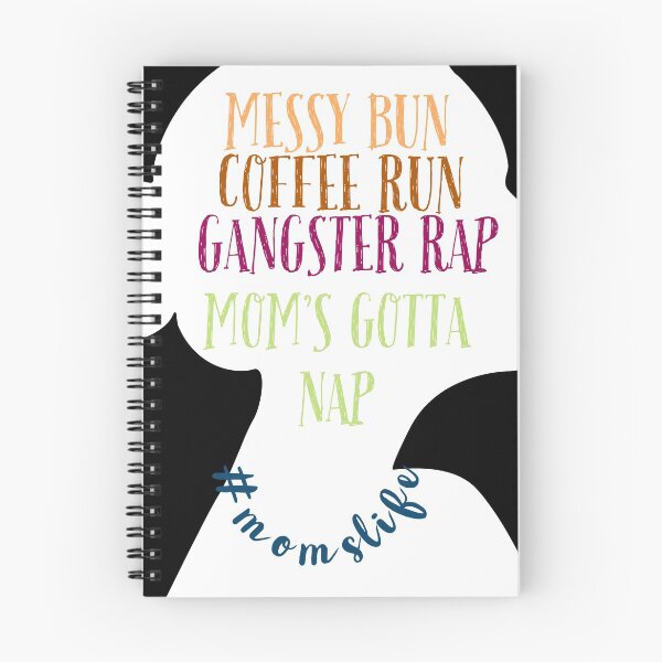 Item preview, Copy of Messy bun coffee run gangster rap moms gotta nap designed and sold by Mizems.