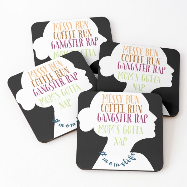 Item preview, Copy of Messy bun coffee run gangster rap moms gotta nap designed and sold by Mizems.
