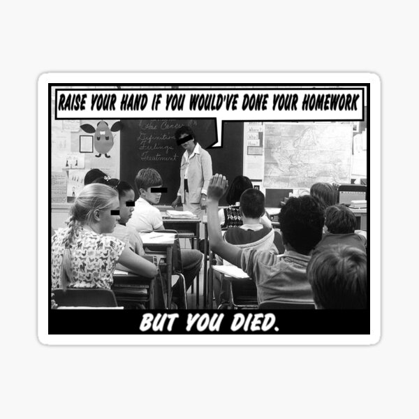 Funny Ads- Nationwide Dead Kid Homework Excuse Sticker