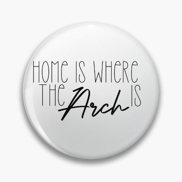Item preview, Home is where the ARCH is designed and sold by emily-daly.