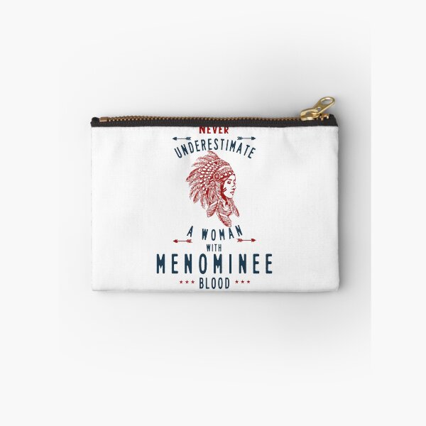 Item preview, Menominee Native American Indian Woman Never Underestimate designed and sold by TheDirtyGringo.