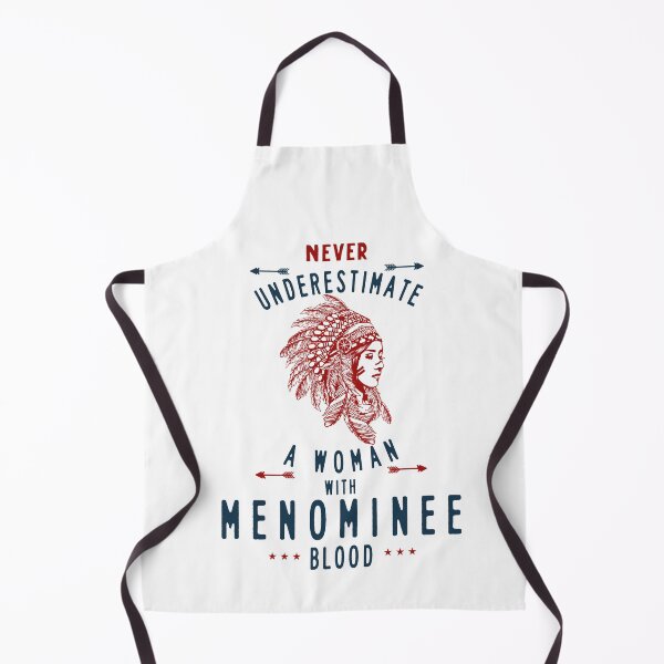 Item preview, Menominee Native American Indian Woman Never Underestimate designed and sold by TheDirtyGringo.