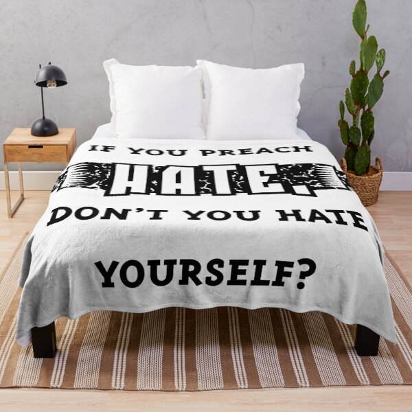 Item preview, If You Preach Hate, Don’t You Hate Yourself? (Black) designed and sold by MrFaulbaum.