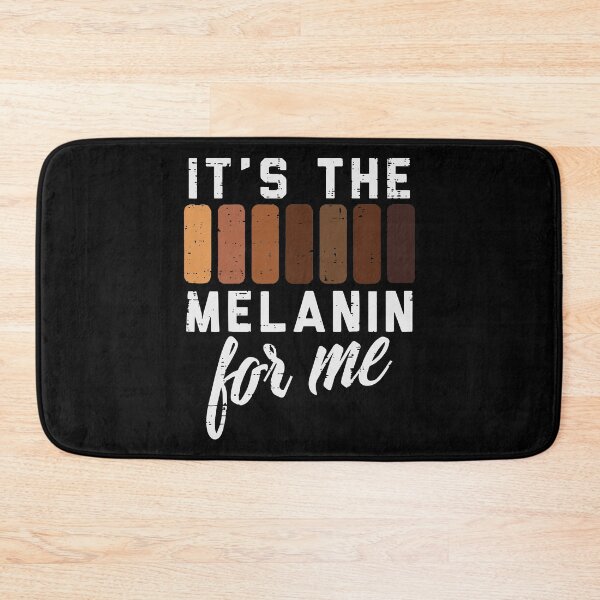 Item preview, It's The Melanin for Me BLM Equal Rights Black History Month BHM designed and sold by maploondesigns.
