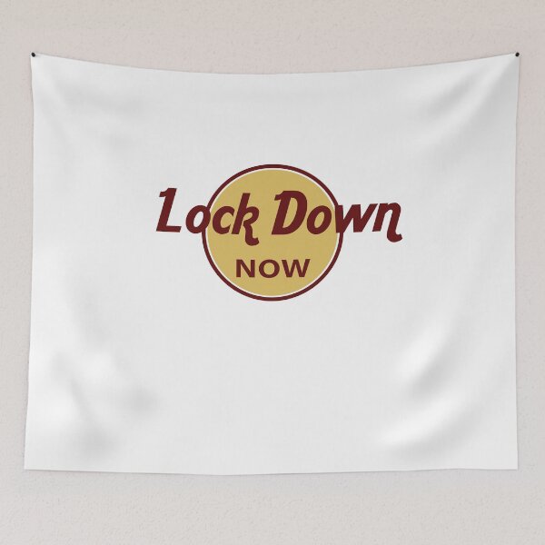 Item preview, Lock Down Now designed and sold by NiceShirtY.