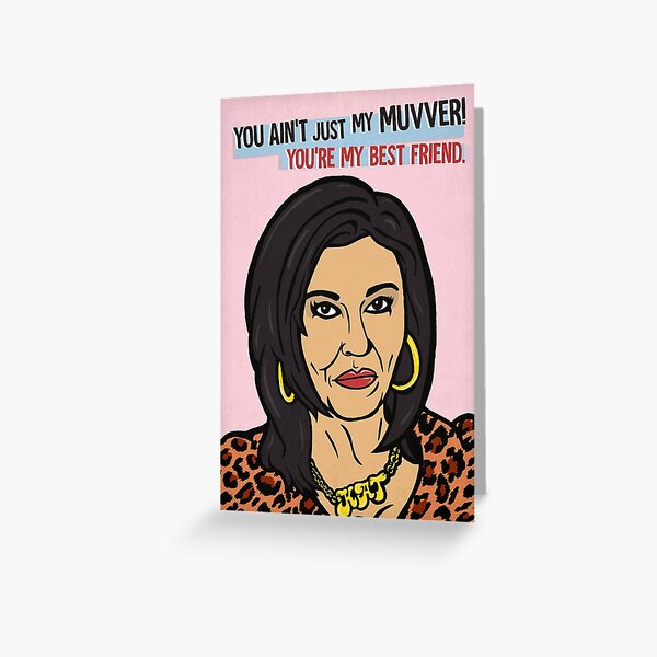 You ain't (just) my muvver! - Funny Kat Slater Eastenders Mother's Day Cards Greeting Card