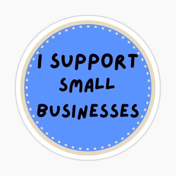 Item preview, I support small businesses design designed and sold by theamalia.
