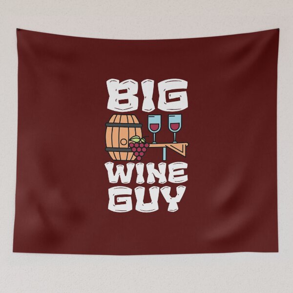 Item preview, Big Wine Guy designed and sold by VBeesTees.