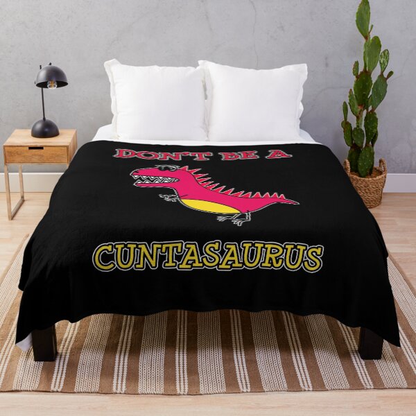 Item preview, Don't Be A Cuntasaurus Funny Quote Humor Cartoon Dinosaur designed and sold by sillyquestions.