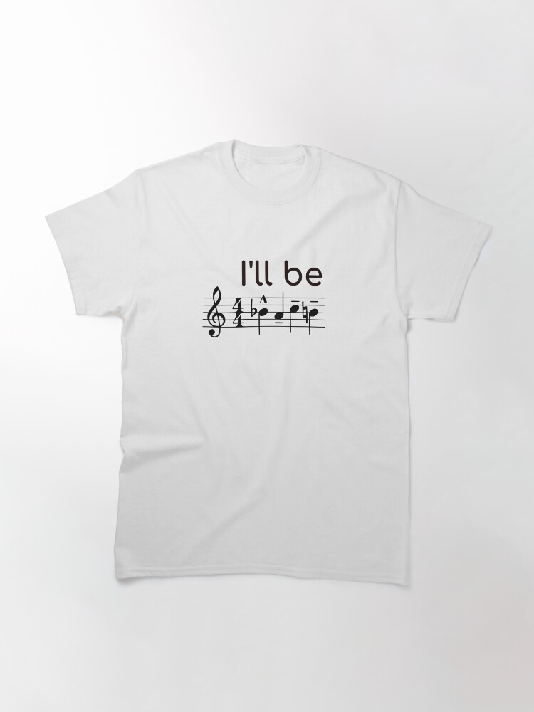 Thumbnail 2 of 7, Classic T-Shirt, I will be Bach - motif - bright BG designed and sold by reIntegration.