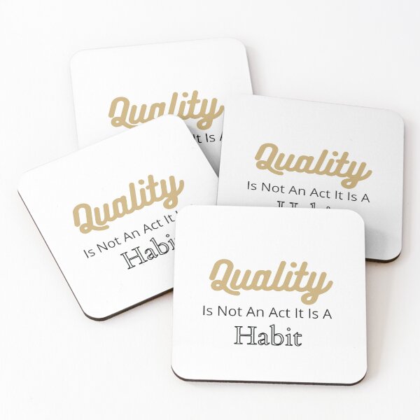 Item preview, Quality Is Not An Act It Is A Habit designed and sold by hopeart-.