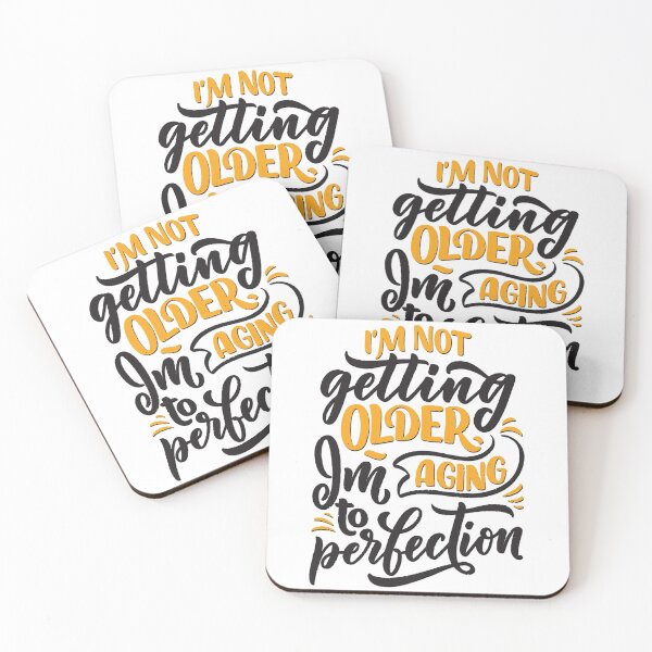 Item preview, I'm Not Getting Older, I'm Aging to Perfection designed and sold by alekovic.