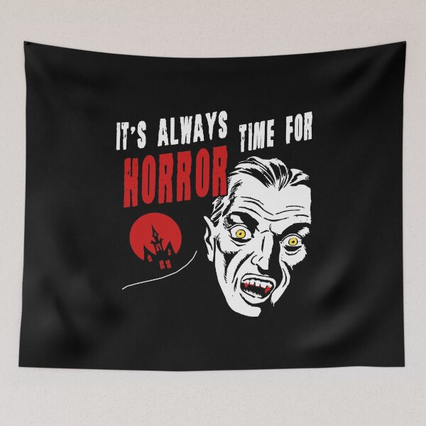 Item preview, It's Always Time For Horror Quote Horror Fan Vampire Scary Graphic designed and sold by sillyquestions.