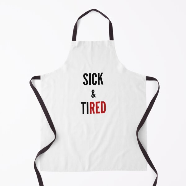 Item preview,  Sick and tired design designed and sold by sostar.