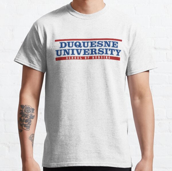 Duquesne University School of Nursing Classic T-Shirt