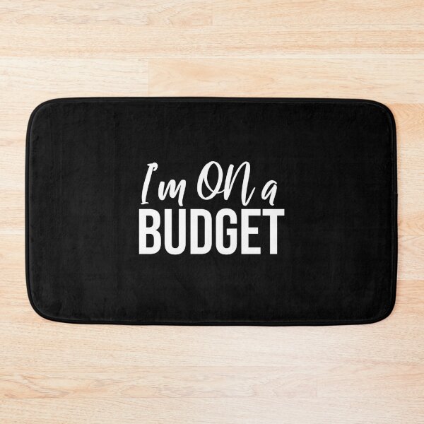 Item preview, I am on a budget designed and sold by Dinashop.