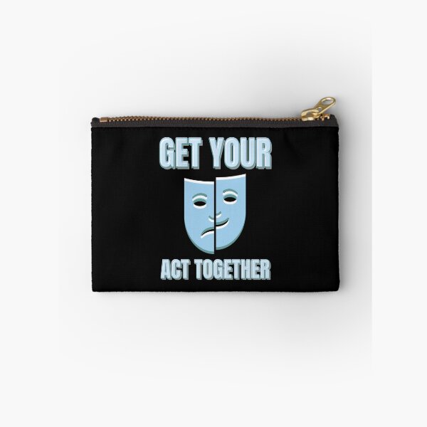 Item preview, GET YOUR ACT TOGETHER designed and sold by EmotionArt.