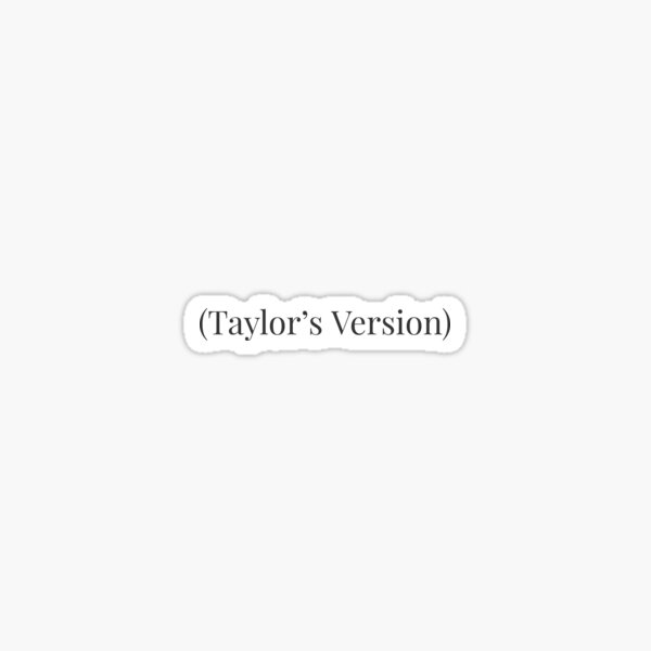 Taylor’s Version - TS Sticker