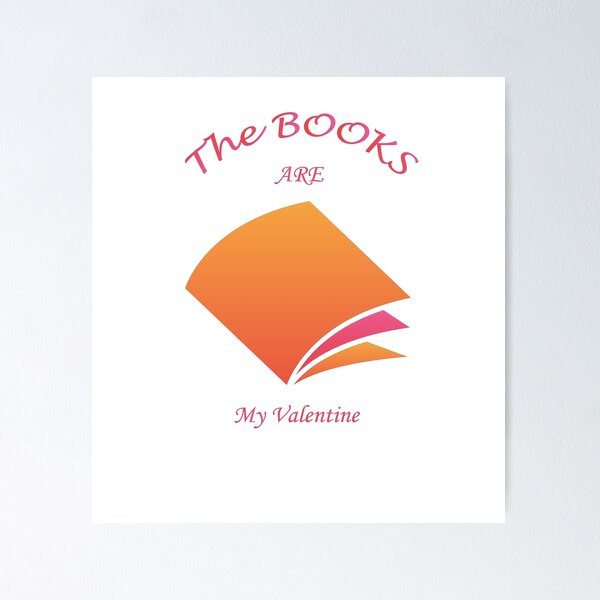 Item preview, Los libros son mi San Valentín designed and sold by YOUNESSENSHOP ⭐⭐⭐⭐⭐.