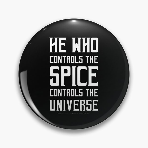 Item preview, Dune - He who controls the Spice controls the universe (White) - designed and sold by Printerially.
