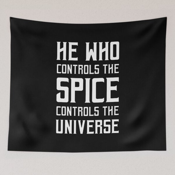 Item preview, Dune - He who controls the Spice controls the universe (White) - designed and sold by Printerially.
