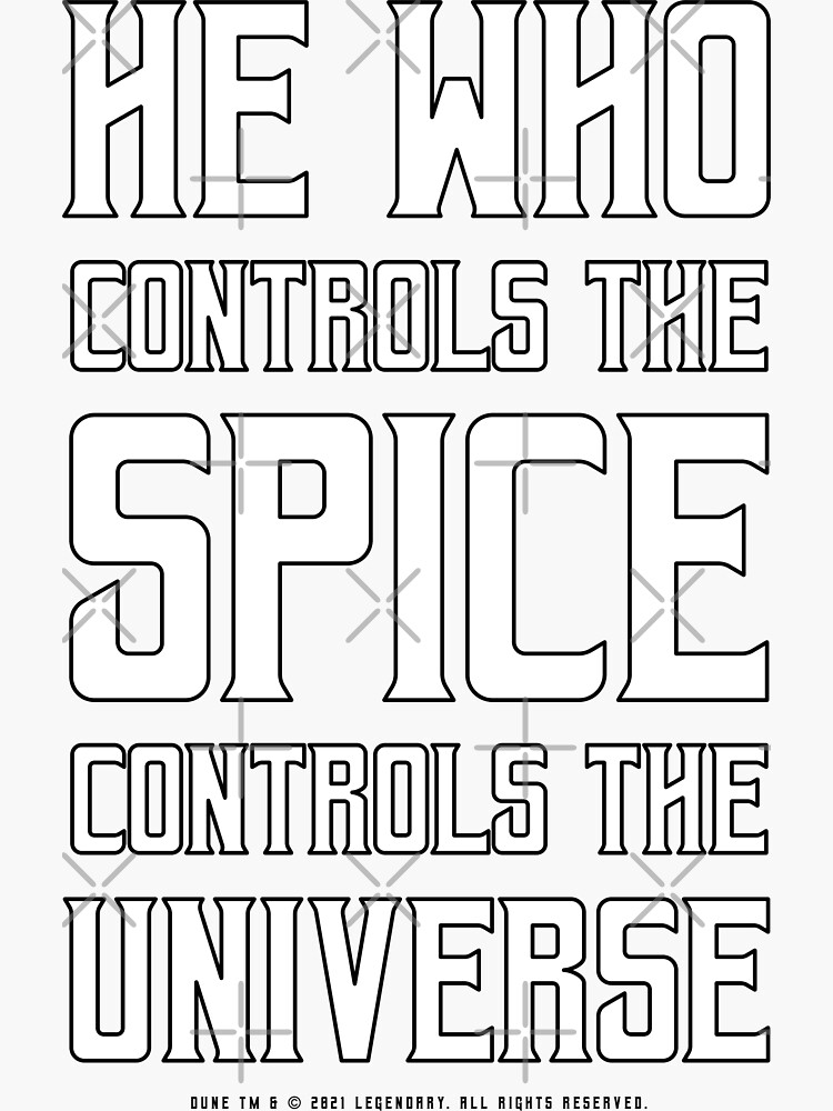 Thumbnail 3 of 3, Sticker, Dune - He who controls the Spice controls the universe (White) - designed and sold by Printerially.
