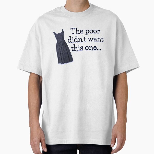 Item preview, Sound of Music Quote - Poor didn't want this Dress designed and sold by baranskini.