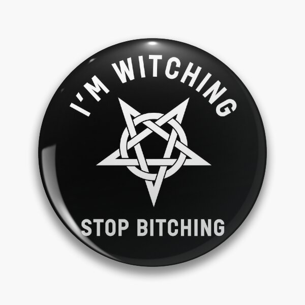 Item preview, I'm Witching Stop Bitching Funny Witch Halloween Pagan Wicca Magic Quote designed and sold by sillyquestions.
