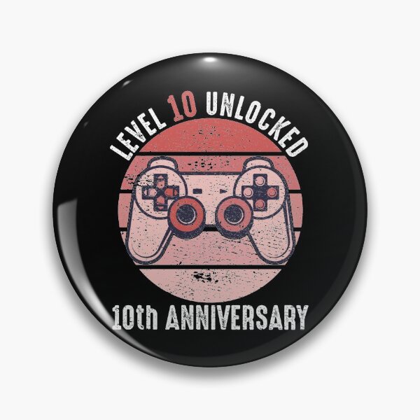 Item preview, Level 10 Unlocked 10th Anniversary designed and sold by RandomStuffShop.