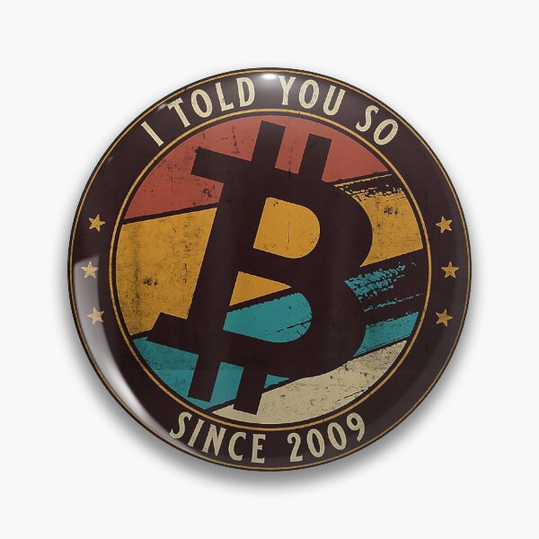 Item preview, Funny Cryptocurrency bitcoin gifts | Bitcoin I told you so designed and sold by ETIndustries.