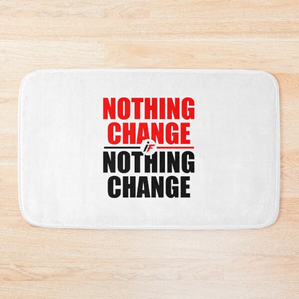 Item preview, Nothing change if nothing change designed and sold by CarloDesignPlus.