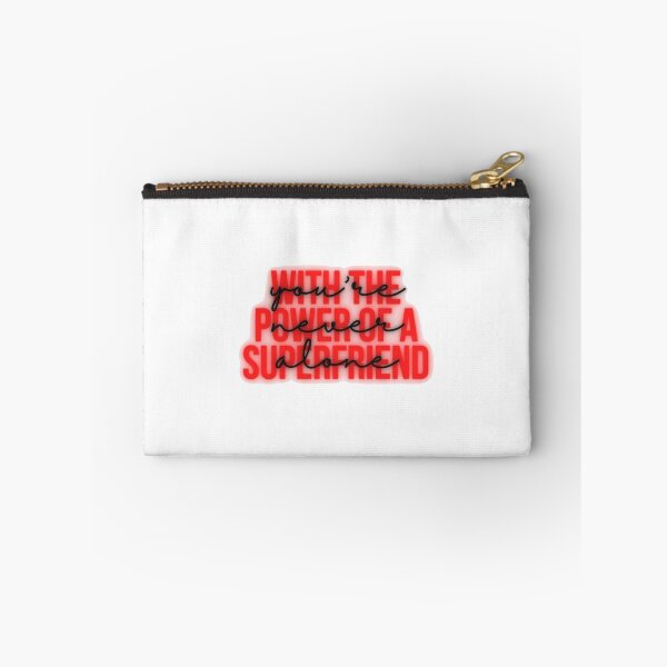 Item preview, with the power ofa superfriend you're never alone designed and sold by brightstarrykid.
